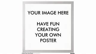 Image result for Create Your Own Poster Art