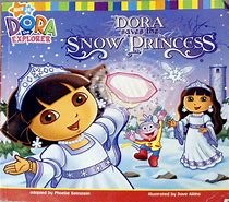 Image result for Dora Saves Snow Princess