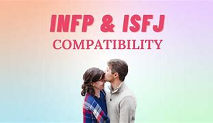 Image result for ISFJ INFP