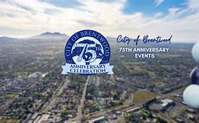 Image result for City of Brentwood CA