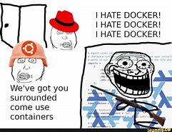 Image result for Docker Container. Name Meme