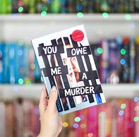 Image result for You Owe Me Muerder Book