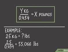 Image result for Change Pounds to Kilograms