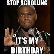 Image result for Kevin Hart Birthday Memes