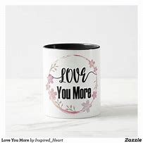 Image result for Love You More Thumper Mug