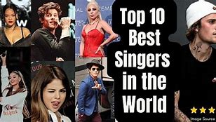 Image result for Top 10 Famous Singers