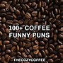 Image result for Coffee Mug Puns