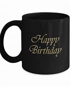 Image result for Happy Birthday Mug with Coffee Candy