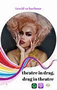 Image result for Drag in Theatre