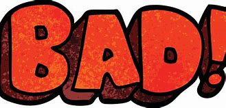 Image result for The Word Bad Clip Art