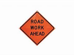 Image result for Road Construction Ahead Sign