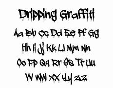 Image result for Graffiti Drip Font