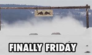 Image result for It Is Finally Friday GIF