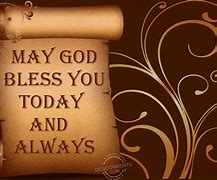 Image result for God Bless You Today