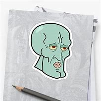 Image result for Squidward Meme Gift