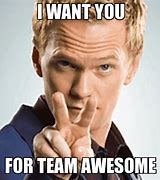 Image result for Team Is Awesome Meme