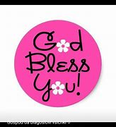 Image result for God Bless You All