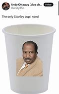 Image result for Stnadley Cup Meme