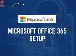 Image result for Microsoft 365 Setup