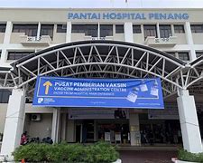 Image result for Penang Hospital