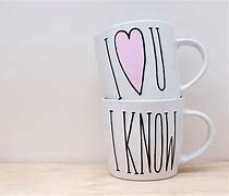 Image result for I Love You I Know Coffee Mugs