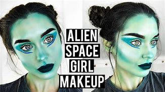 Image result for Alien Girl Makeup