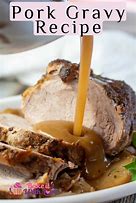 Image result for Savory Pork Gravy