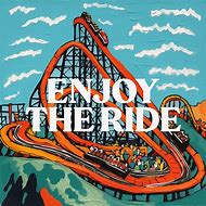 Image result for Life Is Good Enjoy the Ride