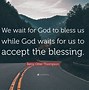 Image result for God Is Waiting to Bless You