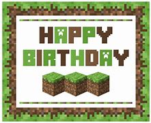 Image result for Minecraft Birthday Letters