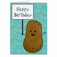 Image result for Birthday Card with Potato