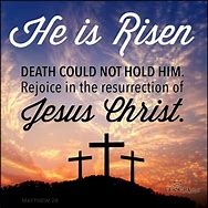 Image result for He Is Risen BBG