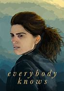 Image result for Everybody Knows Part