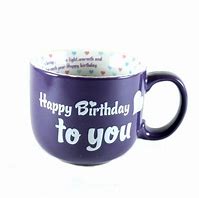 Image result for Happy Birthday to You Mug