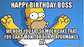 Image result for Happy Birthday Boss Man Meme