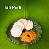 Image result for Idli and Podi