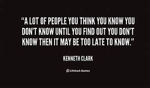 Image result for You Think You Know Someone Quotes