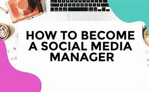 Image result for Social Media Manager Requirements