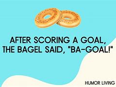 Image result for Bagel Quotes