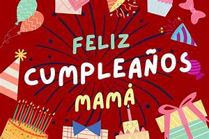 Image result for Flor Roja Feliz Cumpleanos Mama