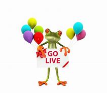 Image result for Go Live Day