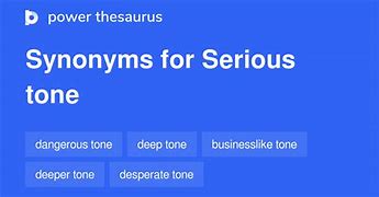 Image result for Tone Words for Serious