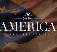 Image result for God Bless America July 4