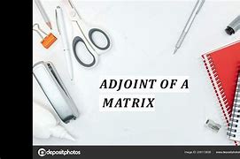 Image result for Adjoint Matrixx