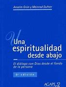 Image result for Una Espiritualidad Desde Abajo