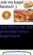 Image result for Bagel Quotes