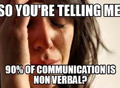 Image result for Communication MEME Funny Work