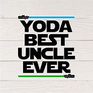 Image result for Yoda Best Uncle