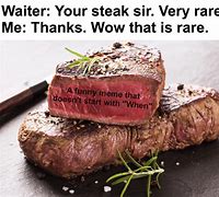 Image result for Overdone Steak Meme