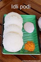 Image result for Idli and Podi